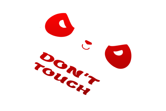 Don t Touch SVG for T-Shirt Designs and Graphics